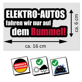 Aufkleber Elektro-Autos fahren wir nur auf dem Rummel!