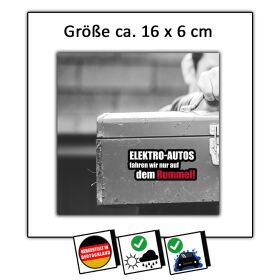 Aufkleber Elektro-Autos fahren wir nur auf dem Rummel!