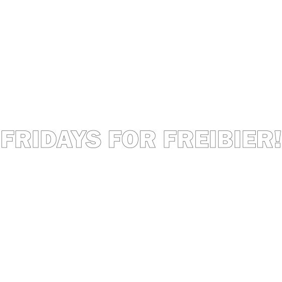 Fridays For Freibier Aufkleber geplottet weiß