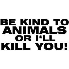 Be Kind To Animals Aufkleber