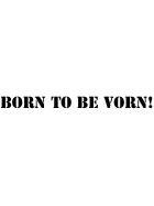 Born to be vorn Aufkleber