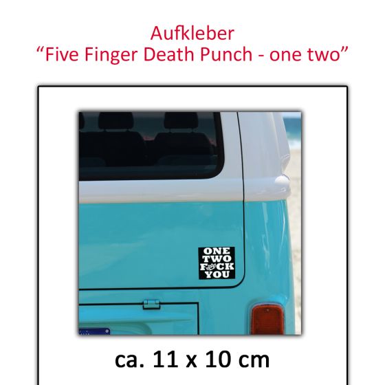 5FDP Aufkleber One Two Fuck You