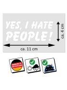 Aufkleber Yes, I Hate People!