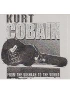 Aufkleber Kurt Cobain From The Wishkah To The World