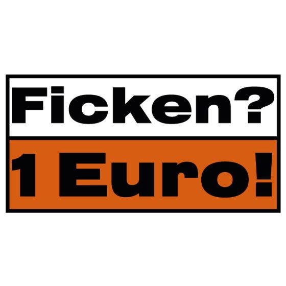 Fun Aufkleber Ficken? 1 Euro!