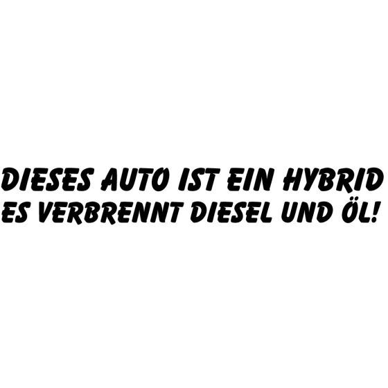 autoaufkleber-dieses-auto-ist-ein-hybrid-es-verbrennt-diesel-und-öl