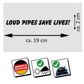 autoaufkleber-loud-pipes-save-lives