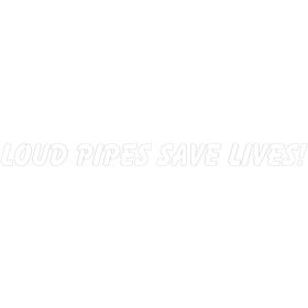 aufkleber-loud-pipes-save-lives-weiß