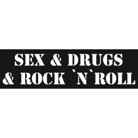 Aufkleber Sex & Drugs & Rock N Roll