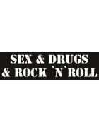 Aufkleber Sex & Drugs & Rock N Roll