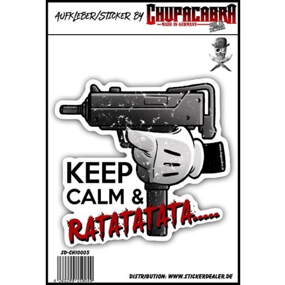 Keep Calm & Ratatatata.... Aufkleber