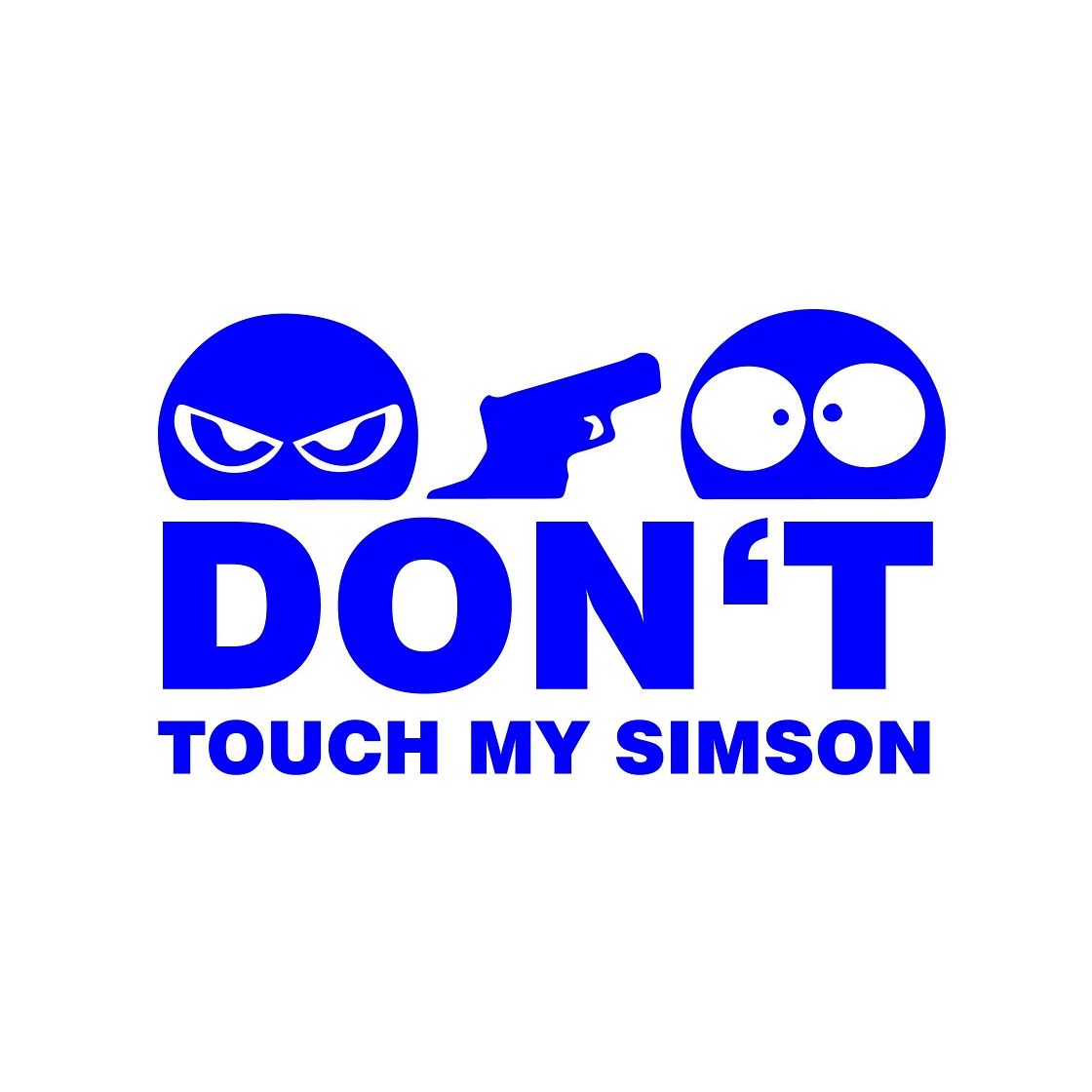 Don't Touch My Simson Aufkleber blau
