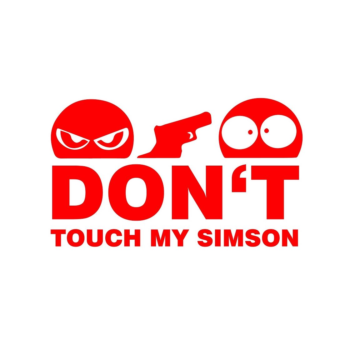 Don't Touch My Simson Aufkleber rot