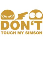 Dont Touch My Simson Aufkleber gold