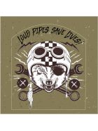Aufkleber Loud Pipes Save Lives!