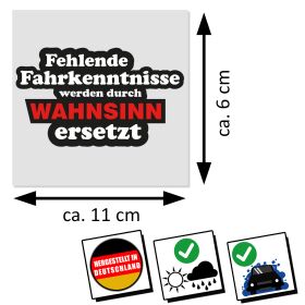 fun-aufkleber-fehlende-fahrkenntnisse-werdendurch-wahnsinn-ersetzt